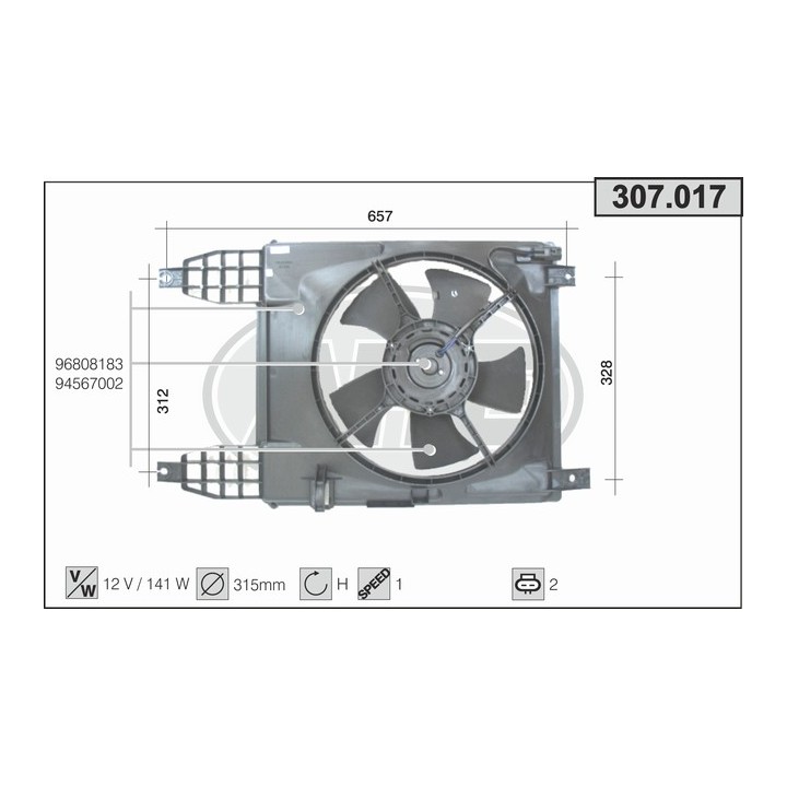 307017  FAN  CHEVROLET Aveo 1.2/1.4
