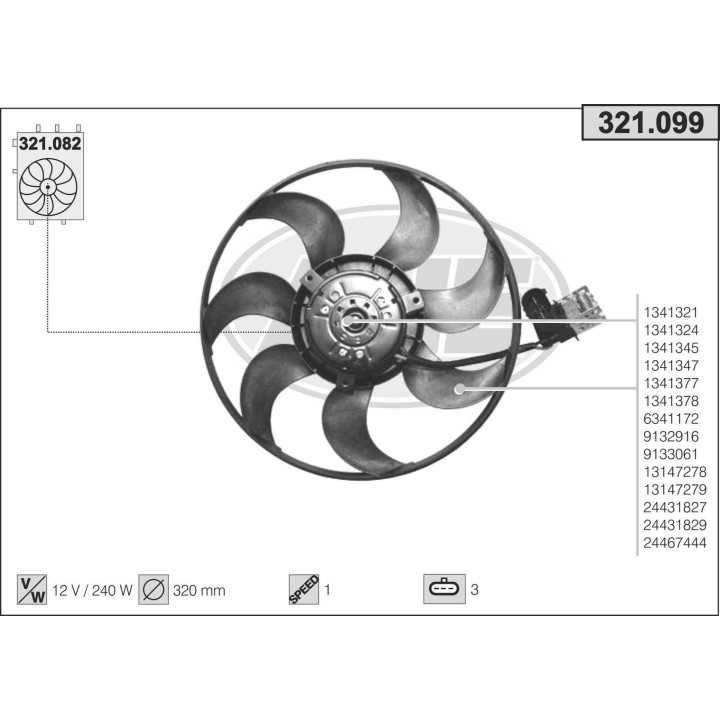 321099  FAN OPEL Astra G/H 1.2/1.3CDTi/1.4/1.6/1.7D +/-AC
