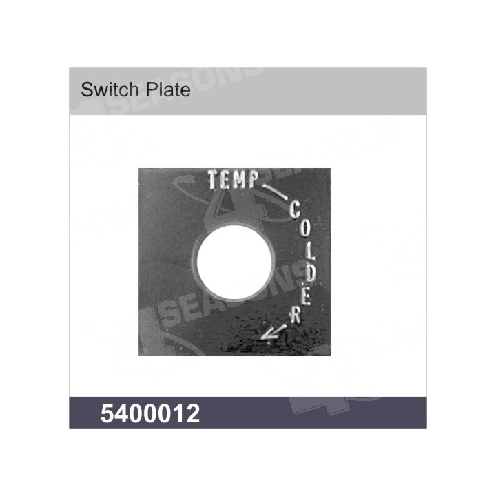 5400012  UNIVERSAL EVAPORATOR SWITCH PLATE